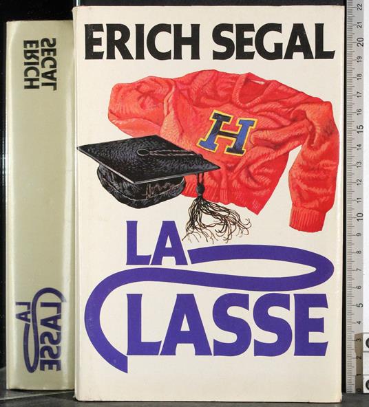 La classe - Erich Segal - copertina