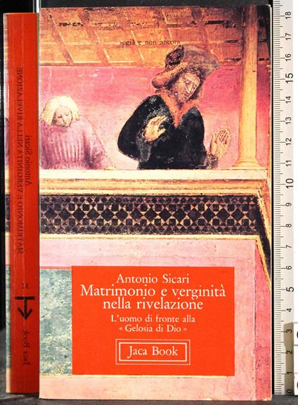 Matrimonio e verginità nella rivelazione - Antonio Sicari - copertina