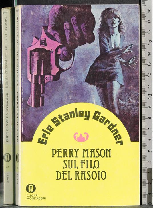 Perry Mason sul filo del rasoio - Erle Stanley Gardner - copertina