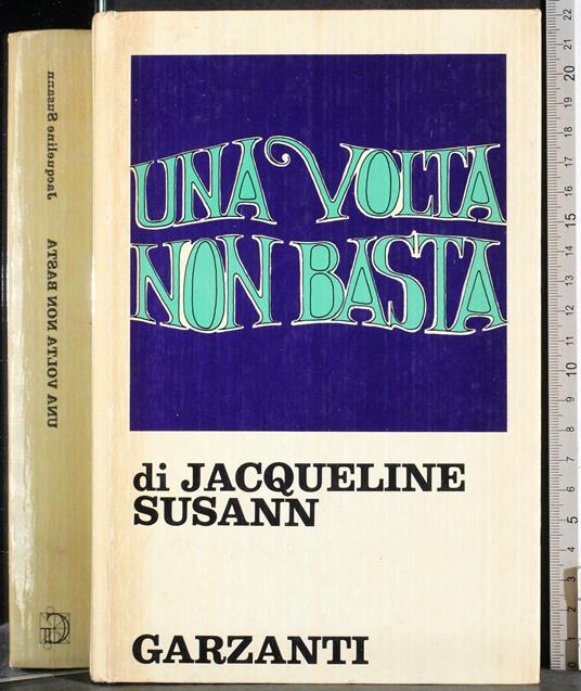 Una volta non basta - Jacqueline Susann - copertina