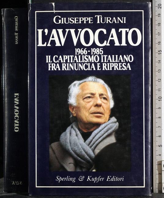 L' Avvocato 1966-1985 - Giuseppe Turani - copertina