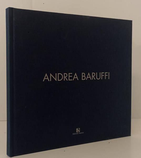 Andrea Baruffi Una Estetica Della Leggerezza Opere- Aspasia- 2000- C- Xfs163 - copertina