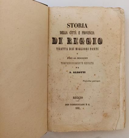 Storia Della Città E Provincia Di Reggio- Aleotti- Torreggiani- 1852- Xfs44 - copertina