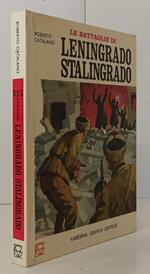 Le Battaglie Di Leningrado Stalingrado- Catalano- Varesina-