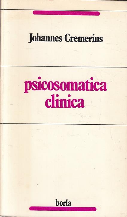 Psicosomatica Clinica - Johannes Cremerius - copertina