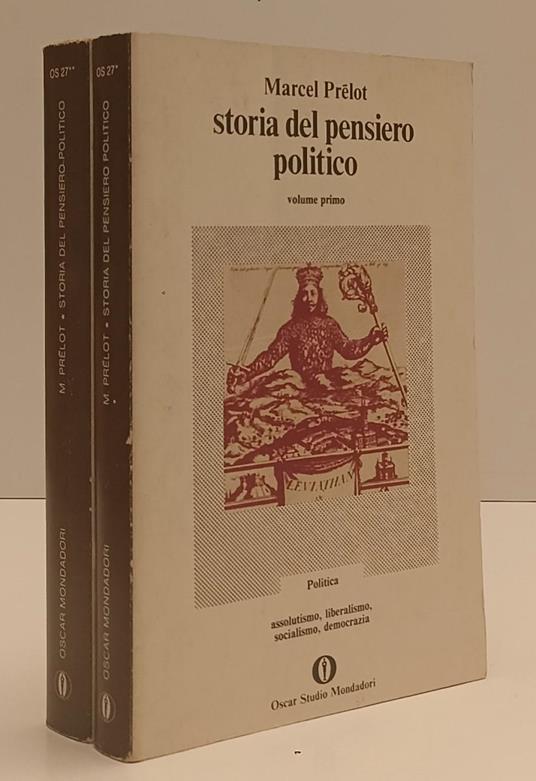 Storia Del Pensiero Politico 1/2- Marcel Prelot- Mondadori- Oscar- 1975-B-Xfs - Marcel Prelot - copertina