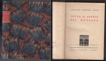Sotto Il Soffio Del Monsone- Bernardo Valentino Vecchi- Alpes- 1927-C-Yfs165 - Bernardo Valentino Vecchi - copertina
