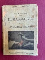 Il massaggio e la ginnastica svedese con 78 incisioni intercalate nel testo