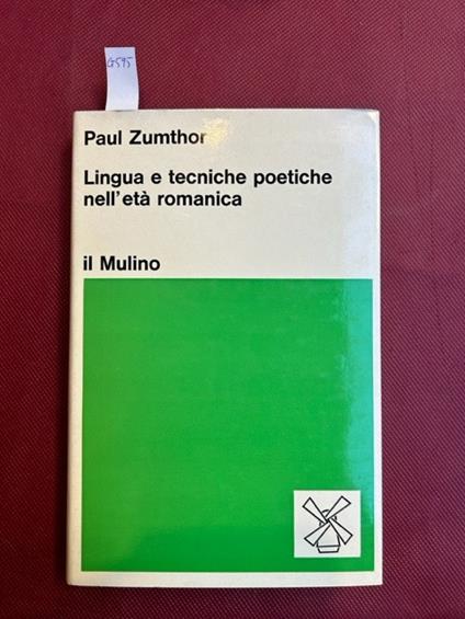 Lingua e tecniche poetiche nell'età romantica - Paul Zumthor - copertina