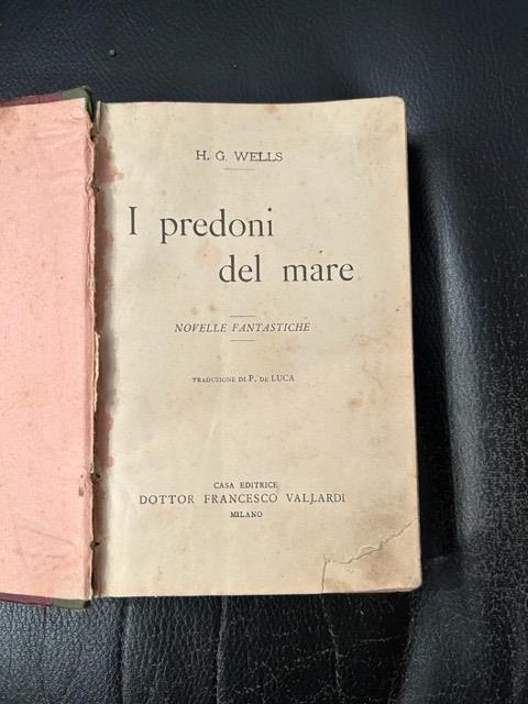 I predoni del mare. Novelle fantastiche. Traduzione di P. De Luca - copertina