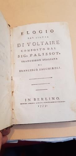 Elogio del sig. di Voltaire composto dal sig. Palissot. Traduzione italiana di Francesco Zacchiroli - copertina