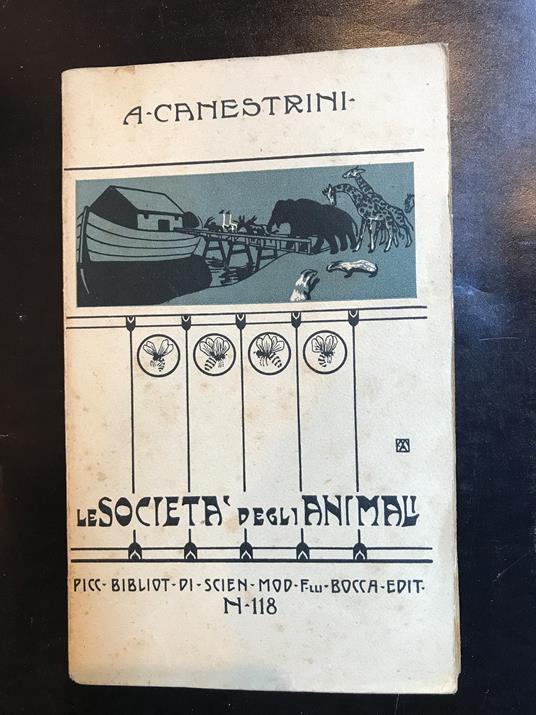 Le società degli animali. Con una prefazione di Cesare Lombroso. Seconda edizione - Alessandro Canestrini - copertina