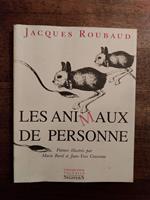 Les animaux de personne. Poémes illustrés par Marie Borel et Jean-Yves Cousseau