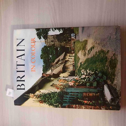 BRITAIN IN COLOUR - BATSFORD - 1969 lockley FOTO D'EPOCA A COLORI BRETAGNA - copertina