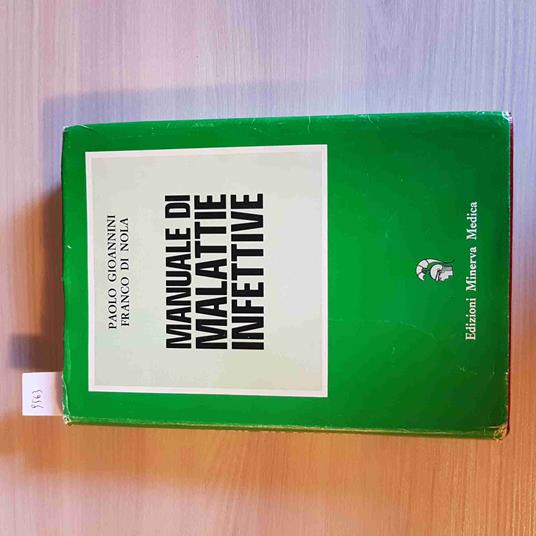 Manuale Di Malattie Infettive - Gioannini, Di Nola - Minerva Medica - 1978 - copertina