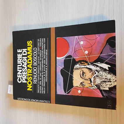 Centurie E Presagi Di Nostradamus - Runucio Boscolo - Meb - 1978 - Renucio Boscolo - copertina