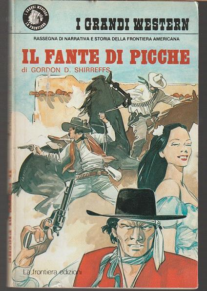 Il fante di picche - Gordon B. Shirreffs - copertina