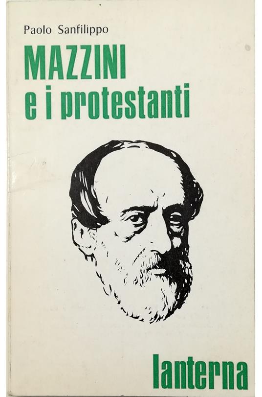 Mazzini e i protestanti - Paola Sanfilippo - copertina