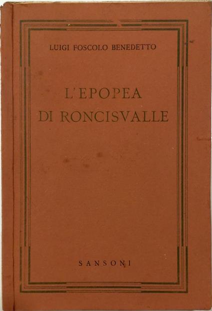 L' epopea di Roncisvalle - Benedetto L. Foscolo - copertina