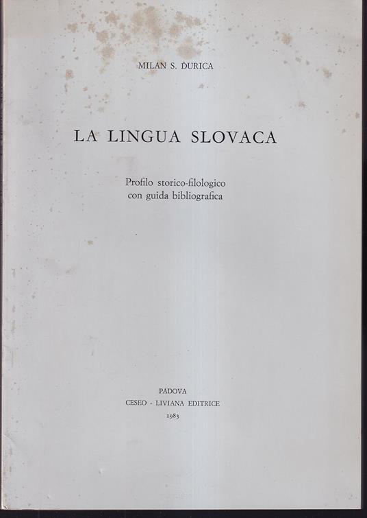 lingua slovaca Profilo storico-filologico con guida bibliografica - copertina