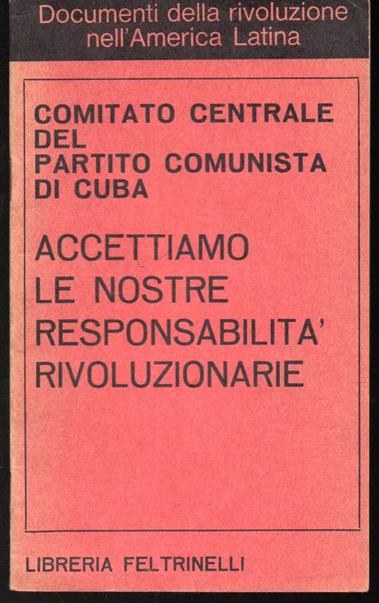 Accettiamo le nostre responsabilità rivoluzionarie - copertina