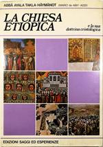 Chiesa Etiopica e la sua dottrina cristologica