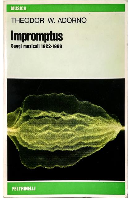 Impromptus Saggi musicali 1922-1968 - Theodor W. Adorno - copertina