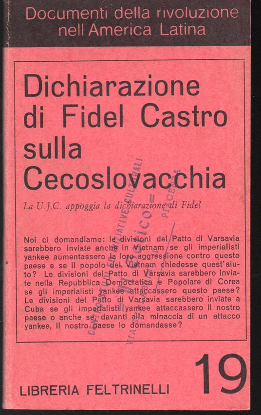 Dichiarazione di Fidel Castro sulla Cecoslovacchia La U.J.C. appoggia la dichiarazione di Fidel - Fidel Castro - copertina