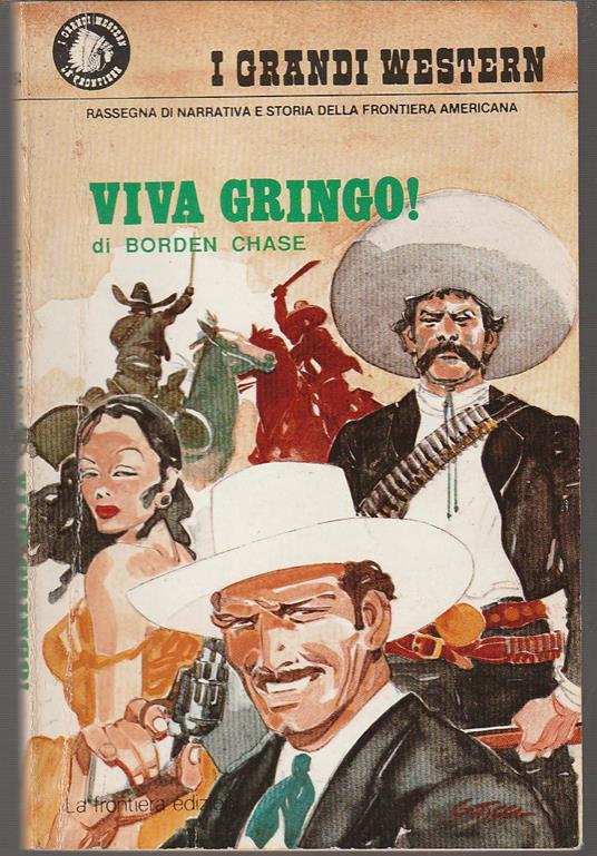 Viva Gringo! - Borden Chase - copertina