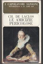 Le amicizie pericolose