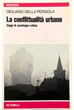 conflittualità urbana Saggi di sociologia critica