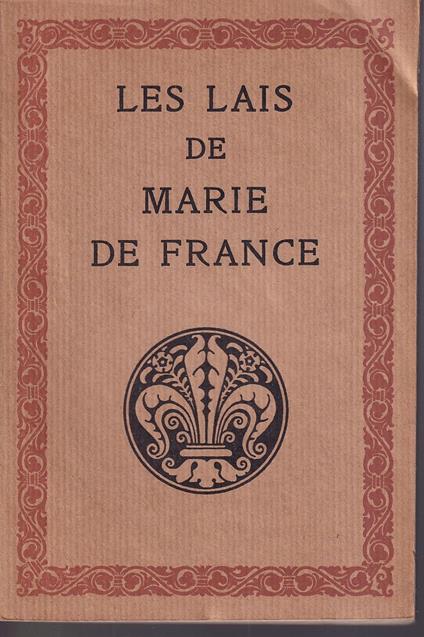 Les Lais de Marie de France Transposés en français moderne par Paul Tuffrau - Marie de France - copertina