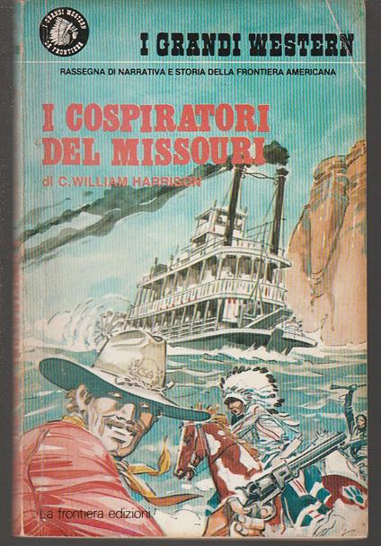I cospiratori del Missouri - C. William Harrison - copertina
