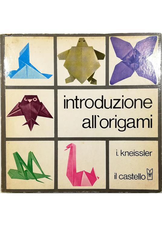 Introduzione all'origami. 21 progetti infallibili, Libri di attività, Libri per Bambini e Ragazzi