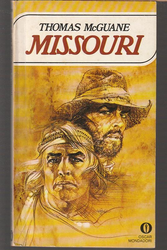 Missouri Sceneggiatura originale di Thomas McGuane - Thomas McGuane - copertina