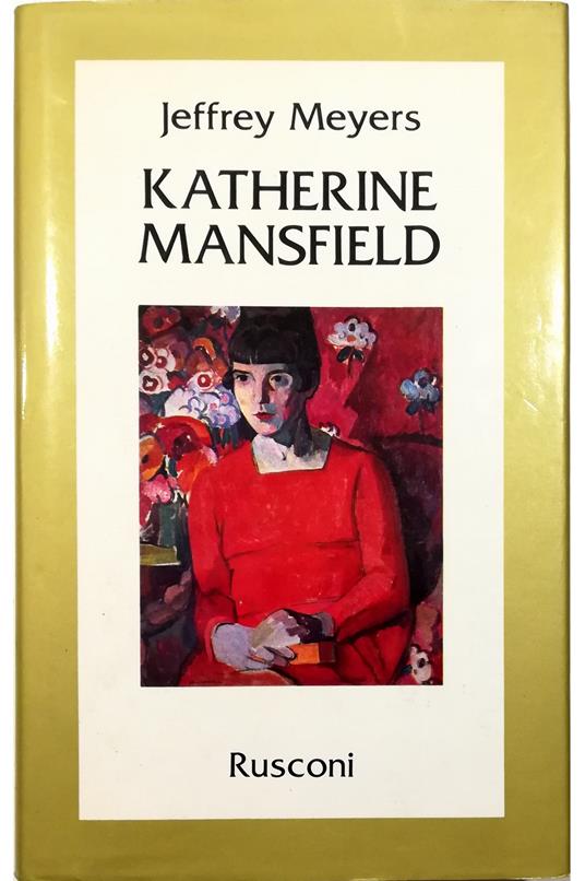 Katherine Mansfield - Jeffrey Meyers - copertina