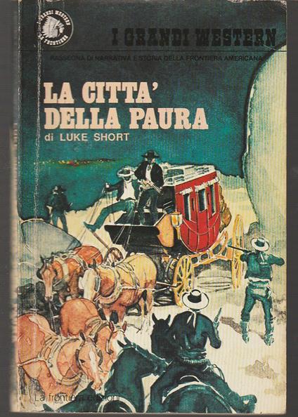 città della paura - Luke Short - copertina