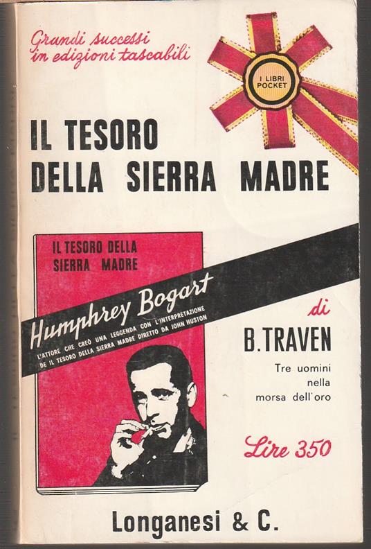 Il tesoro della Sierra Madre - Bruno Traven - copertina