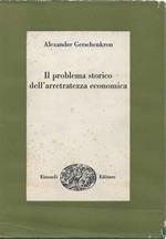 Il problema storico dell'arretratezza economica