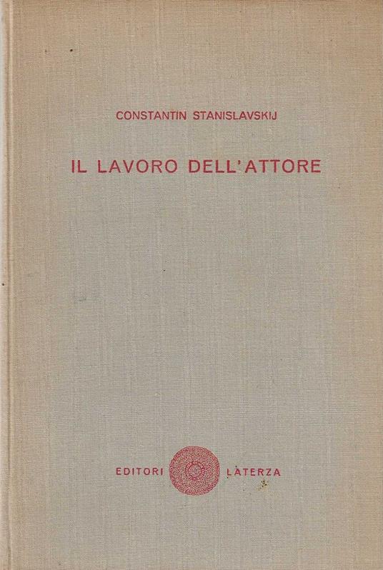 Il Lavoro dell'Attore - Konstantin S. Stanislavskij - copertina