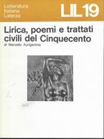 Lirica, poemi e trattati civili del Cinquecento