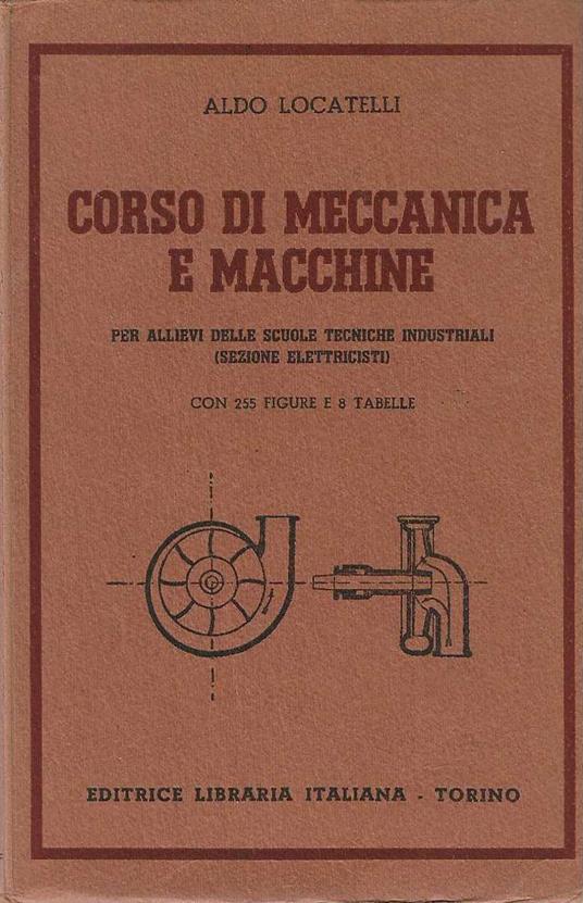 Corso di Meccanica e Macchine - Aldo Locatelli - copertina