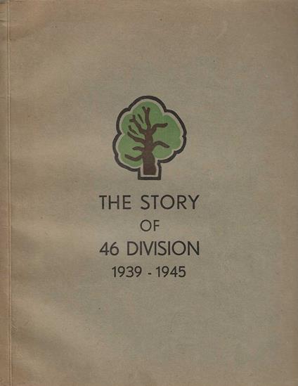 The Story of 46 Division 1939-1945 - copertina
