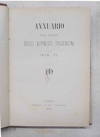 Annuario della Società degli Alpinisti Tridentini. 1878 - 79 - copertina