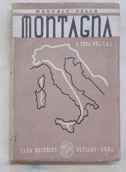 Manuale della montagna. A cura del C.A.I - copertina