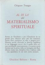 Al di là del materialismo spirituale