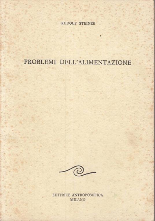 Problemi dell’alimentazione - Rudolf Steiner - copertina