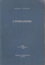 L’iniziazione - Come si conseguono conoscenze dei mondi superiori?