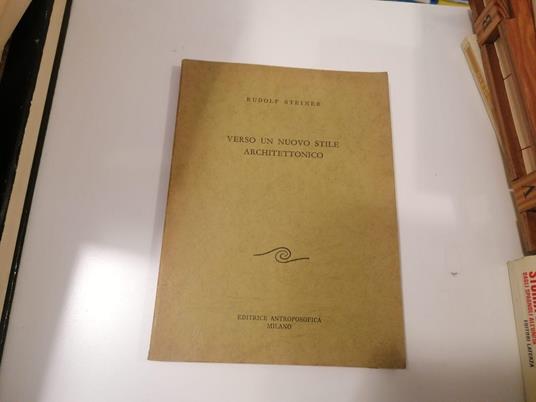 Verso un nuovo stile architettonico - Rudolf Steiner - copertina