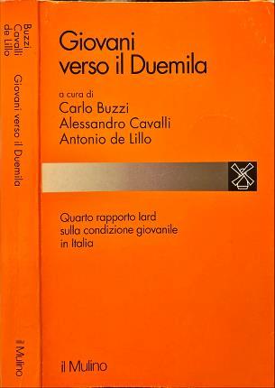 Giovani verso il duemila. Quarto rapporto IARD sulla condizione giovanile in Italia - copertina